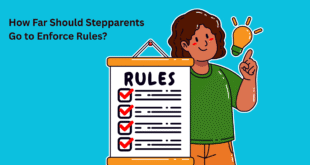 How Far Should Stepparents Go to Enforce Rules