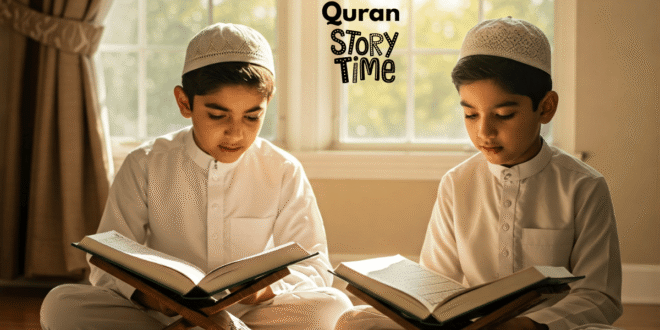 Top 10 Quran Stories for Kids