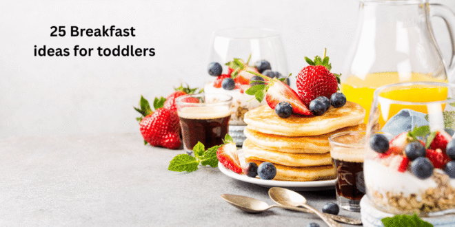 Toddler Breakfast Ideas Kids Actually Eat