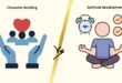Spiritual Development vs Character Development