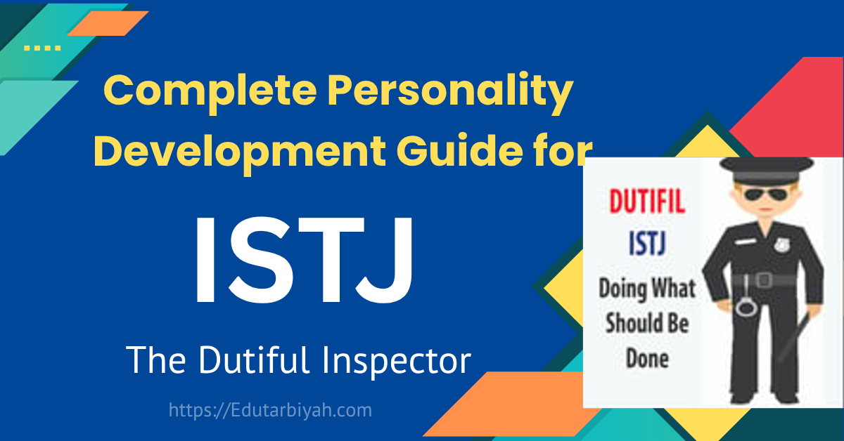 Complete Personality Development Guide for ISTJ – The Inspector