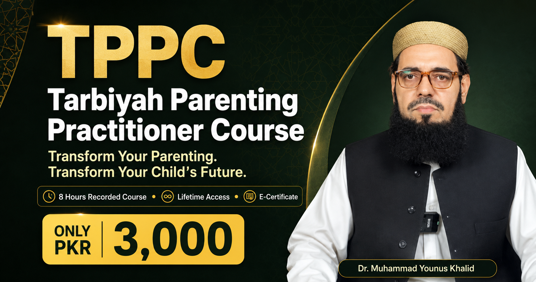Tarbiyah Parenting Practitioner Course by Dr. Muhammad Younus Khalid